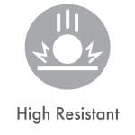 High Resistant